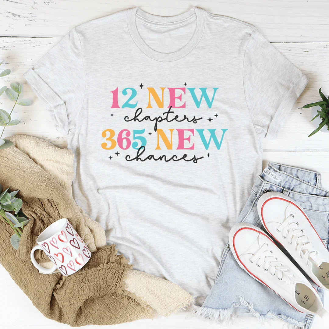 12 New Chapters 12 New Chances Tee - WonderingCloth