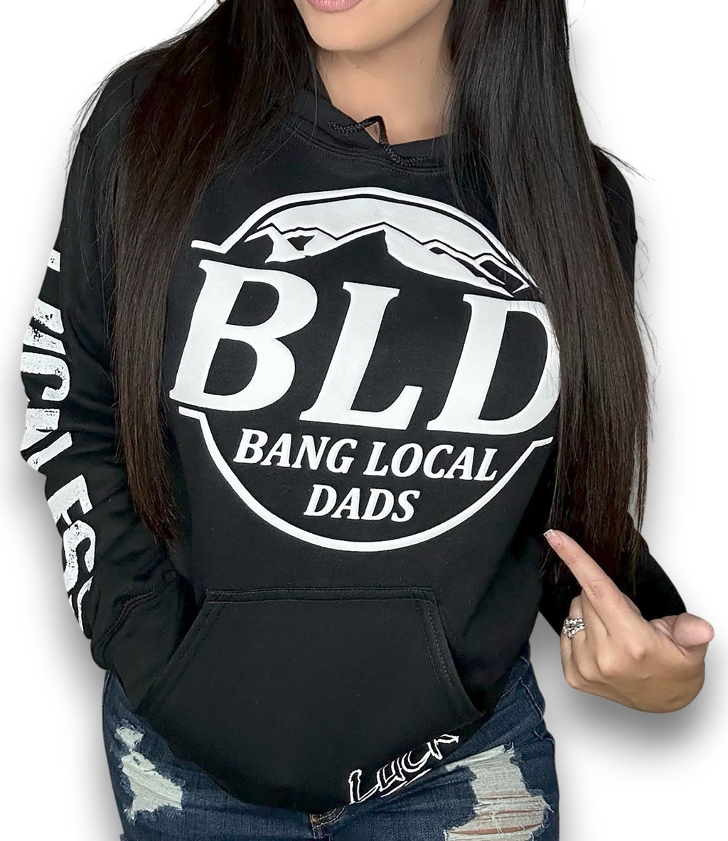 BLD - Bang Local Dads Hoodie
