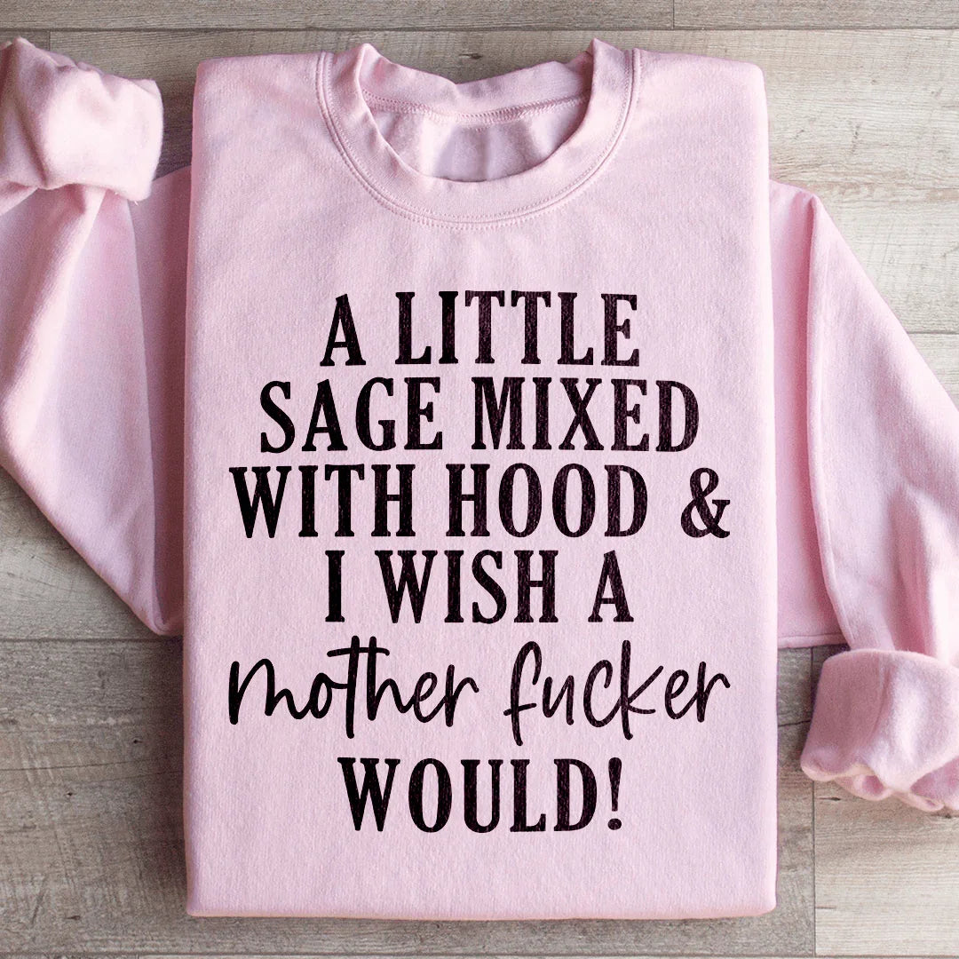 A Little Sage Mixed With Hood Sweatshirt - WonderingCloth