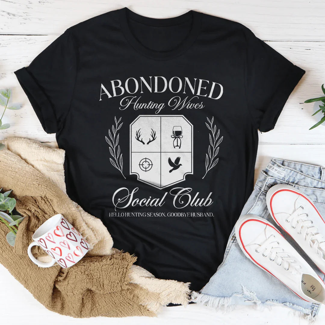 Abandoned Hunting Wife Social Club Tee - WonderingCloth