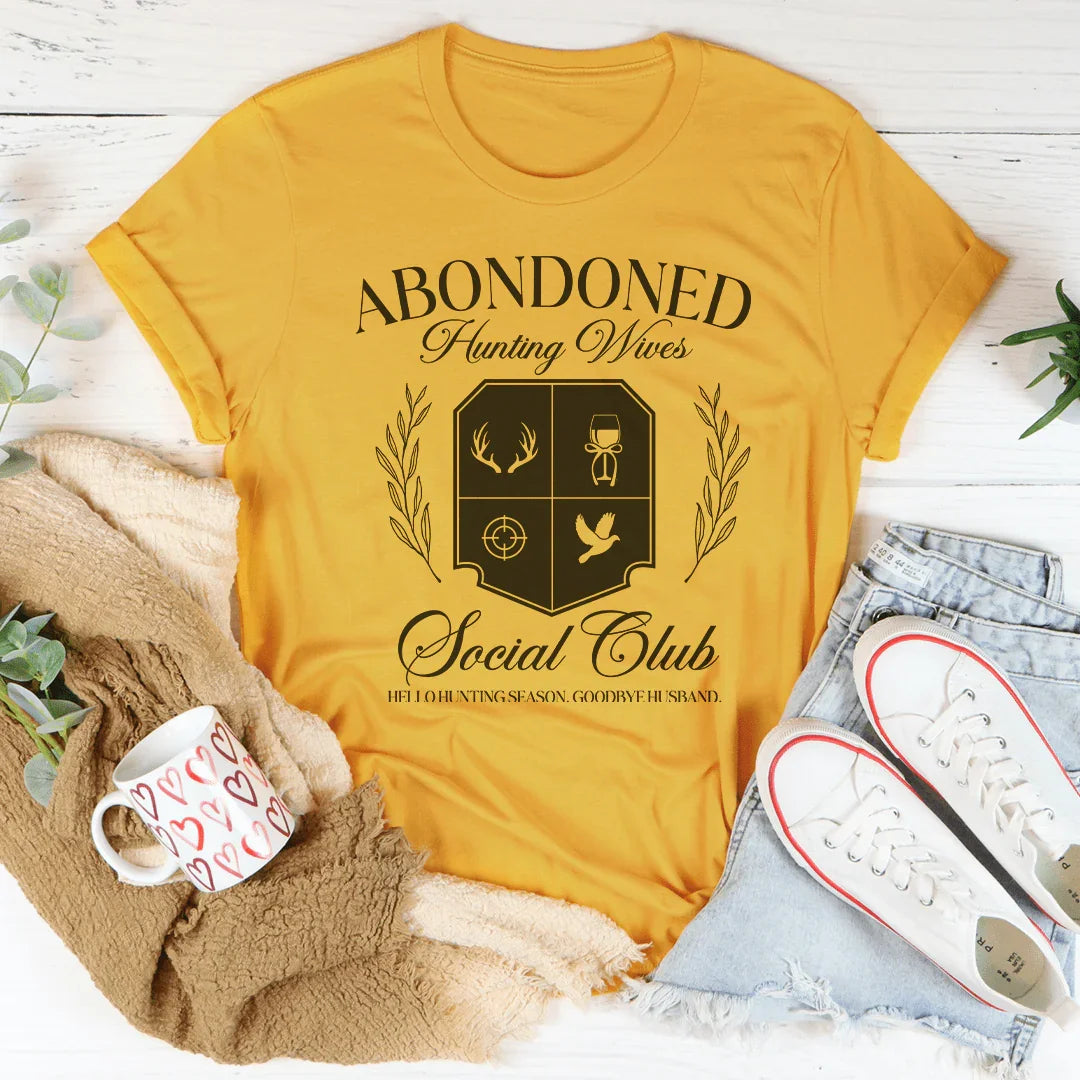 Abandoned Hunting Wife Social Club Tee - WonderingCloth