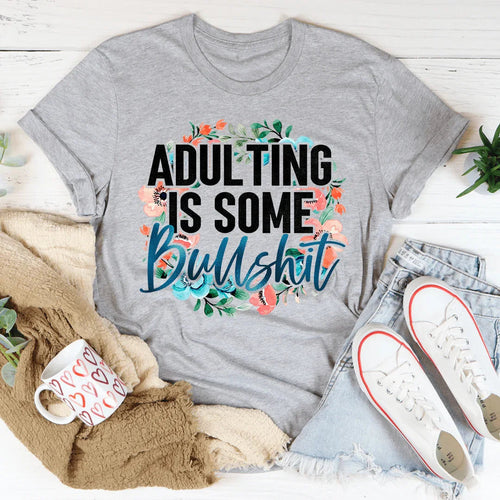 Adulting Is Some BS Tee - WonderingCloth