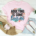 Adulting Is Some BS Tee - WonderingCloth