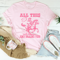 All This And Brains Too Tee - WonderingCloth