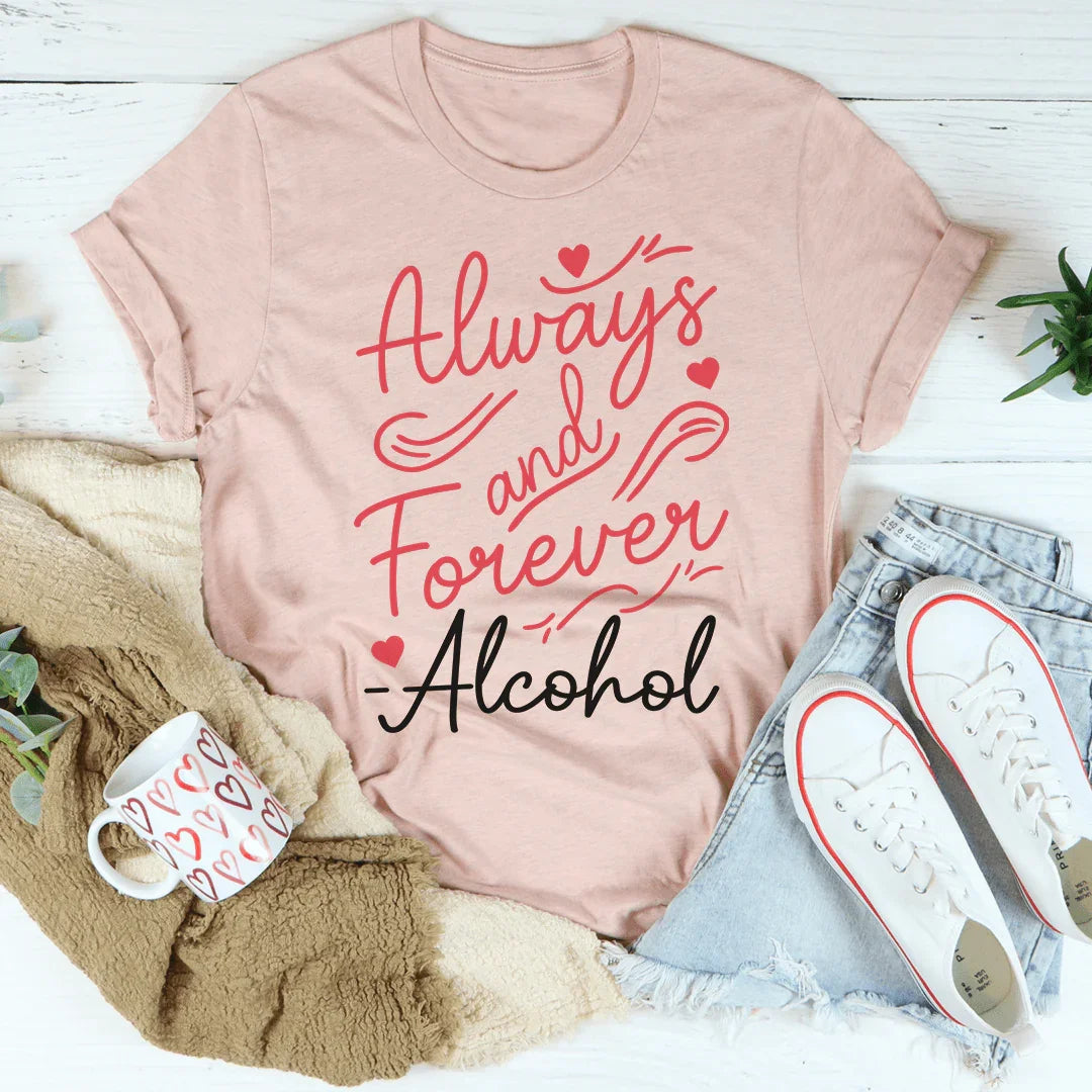 Always And Forever Tee - WonderingCloth