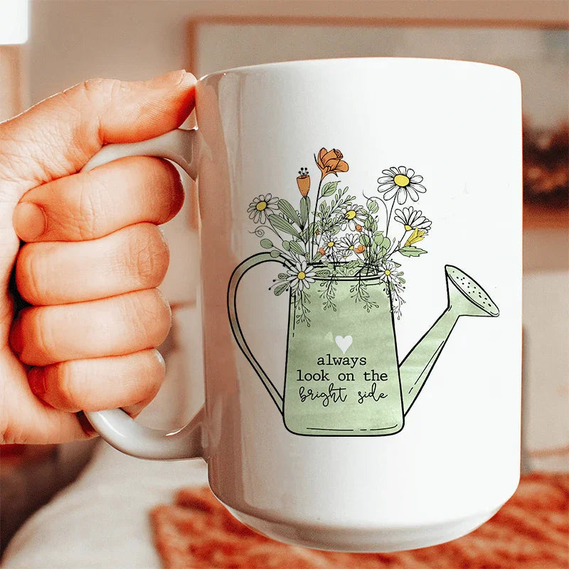 Always Look On The Bright Side Ceramic Mug 15 oz - WonderingCloth