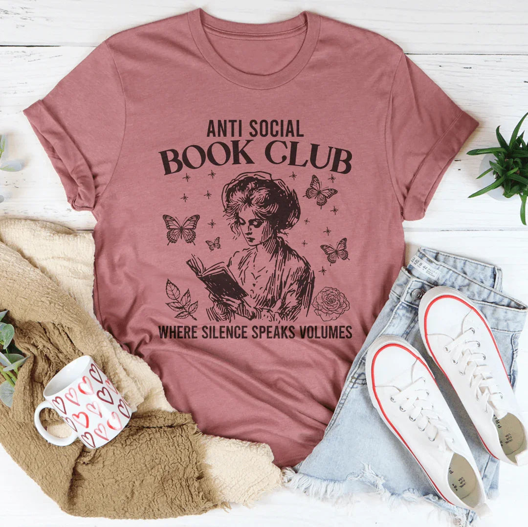 Anti Social Book Club Where Silence Speaks Volumes Tee - WonderingCloth