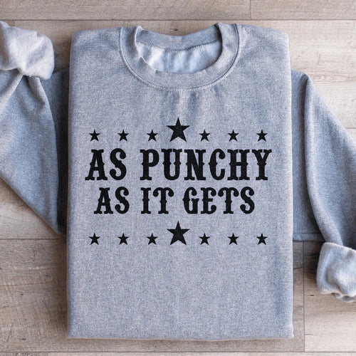 As Punchy As It Gets Sweatshirt - WonderingCloth