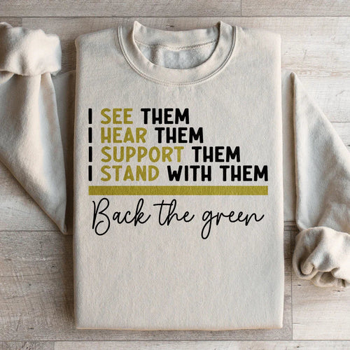 Back The Green Sweatshirt - WonderingCloth