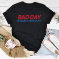 Bad Day To Be A Hot Dog Tee - WonderingCloth