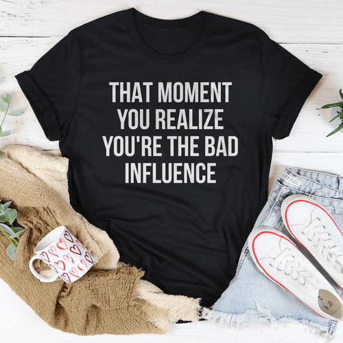 Bad Influence Tee - WonderingCloth