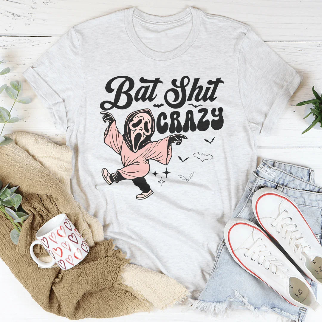 Bat Shit Crazy Tee - WonderingCloth
