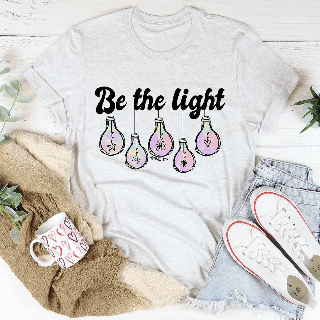 Be The Light Matthew 5:14 Tee - WonderingCloth