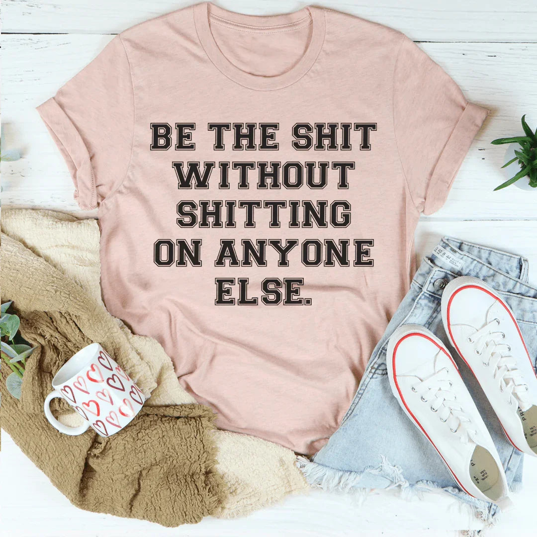 Be It Tee - WonderingCloth