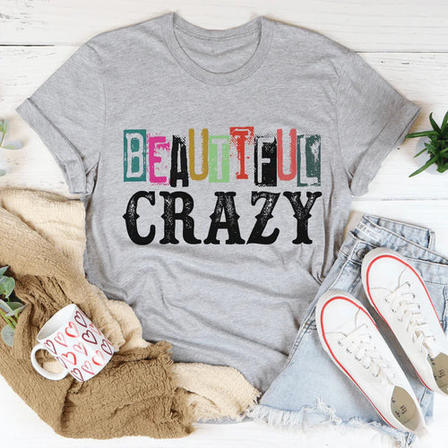 Beautiful Crazy Tee - WonderingCloth