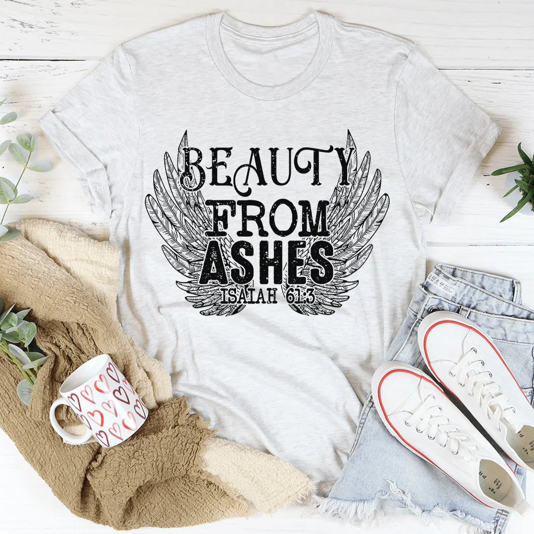 Beauty From Ashes Isaiah 61:3 Tee - WonderingCloth
