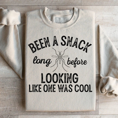 Been A Snack Long Before Looking Like One Was Cool Sweatshirt - WonderingCloth