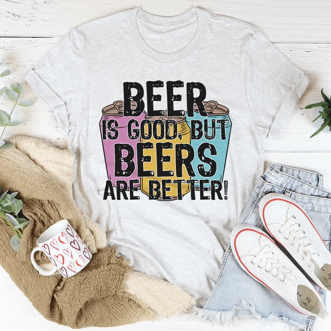Beer Is Good Tee - WonderingCloth