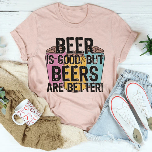 Beer Is Good Tee - WonderingCloth