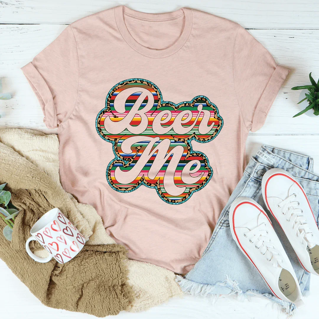 Beer Me Tee - WonderingCloth