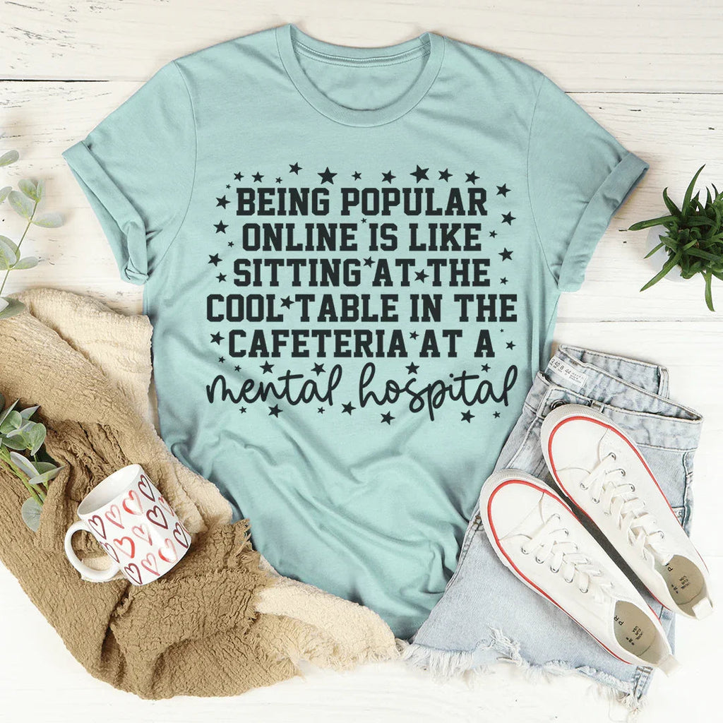Being Popular Online Tee - WonderingCloth