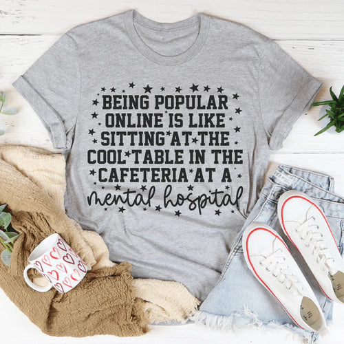 Being Popular Online Tee - WonderingCloth
