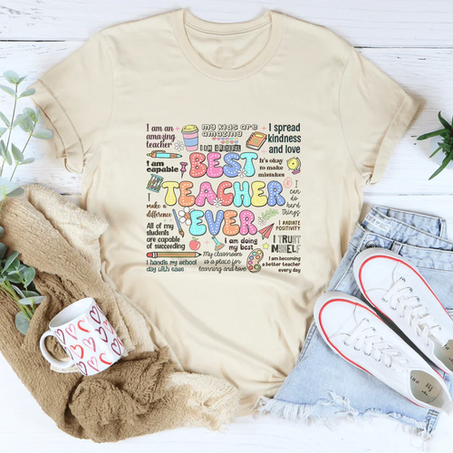 Best Teacher Ever Tee - WonderingCloth