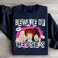 Beware Of The Sisters Sweatshirt - WonderingCloth