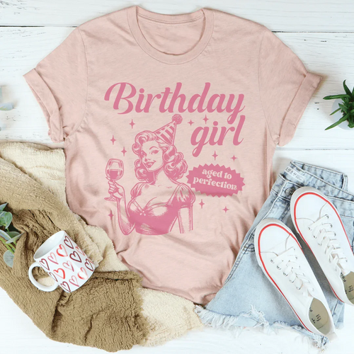 Birthday Girl Aged To Perfection Tee - WonderingCloth