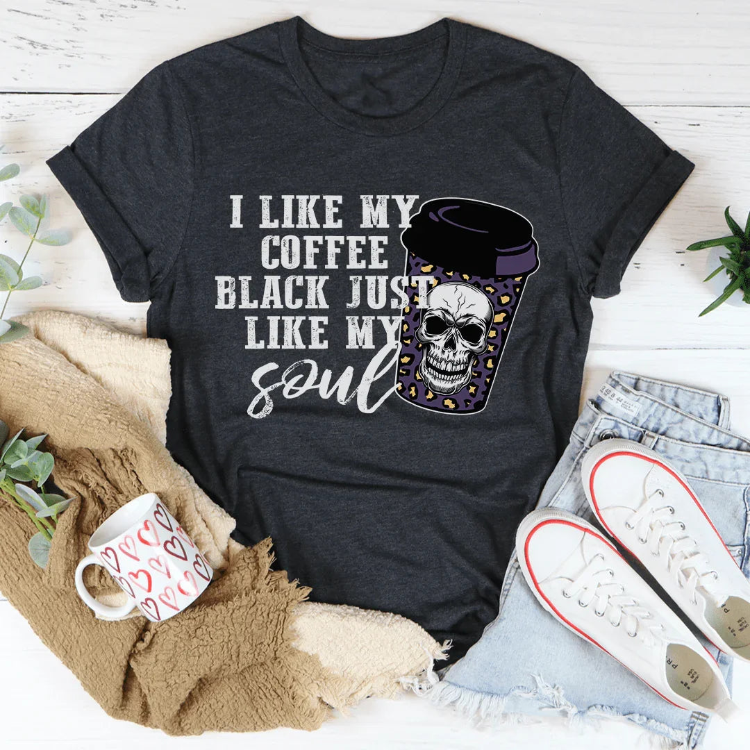 Black Coffee Like My Soul Tee - WonderingCloth