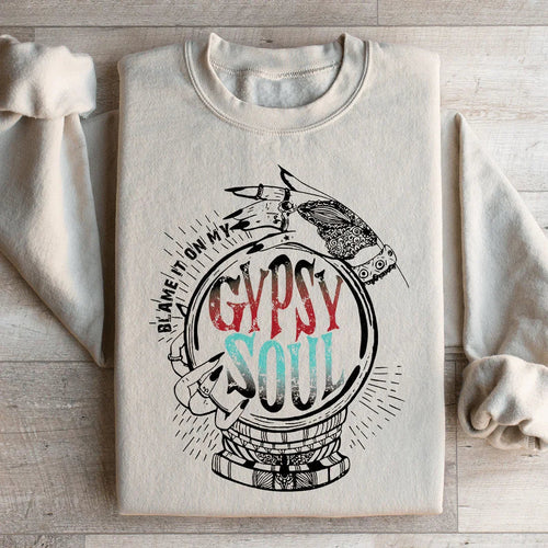 Blame It On My Gypsy Soul Sweatshirt - WonderingCloth