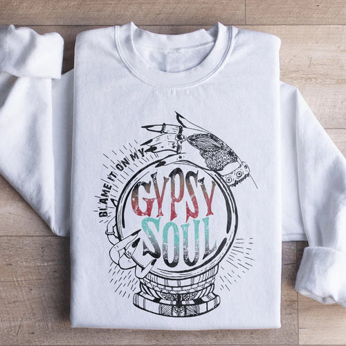Blame It On My Gypsy Soul Sweatshirt - WonderingCloth