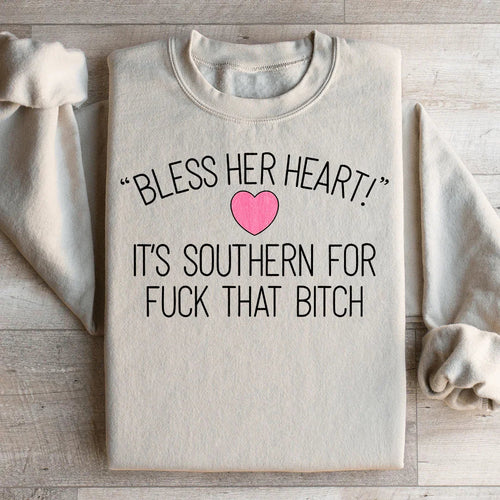 Bless Her Heart Sweatshirt - WonderingCloth