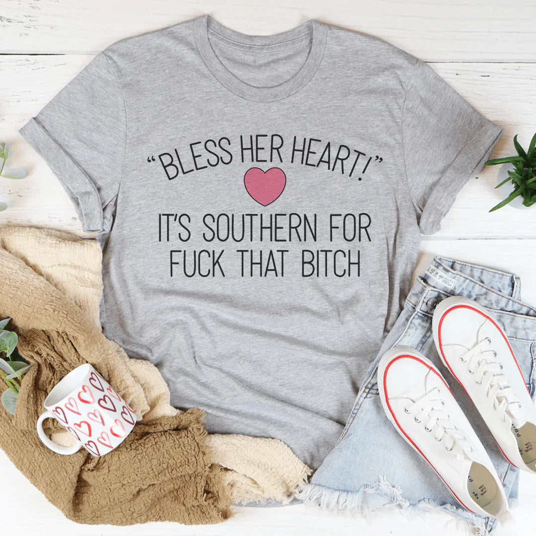 Bless Her Heart Tee - WonderingCloth