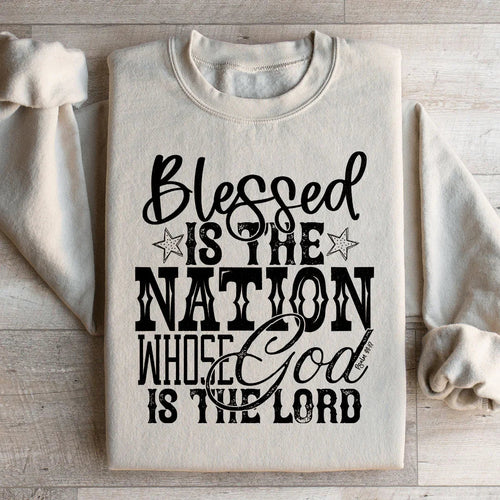 Blessed Is The Nation Whose God Is The Lord Sweatshirt - WonderingCloth