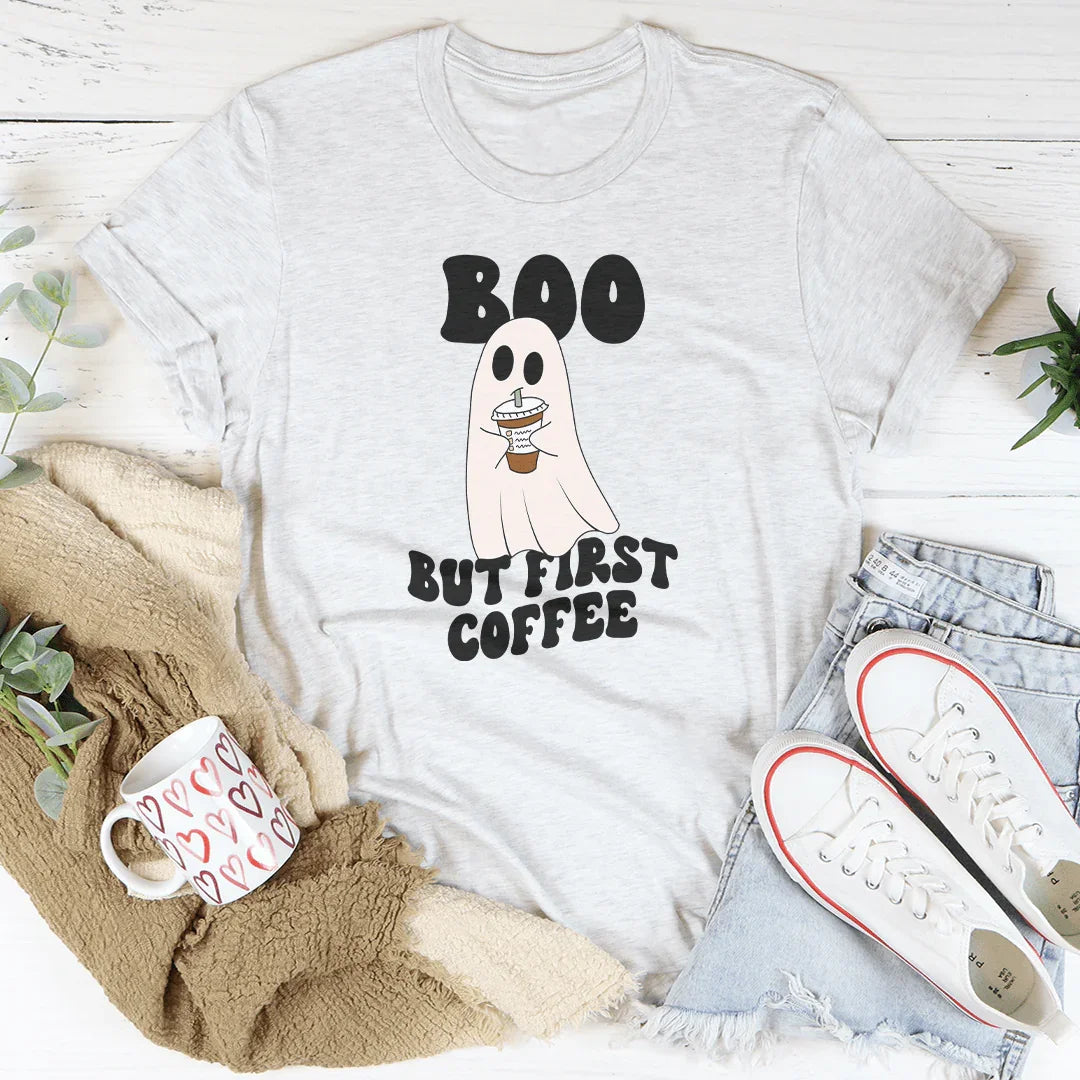 Boo But First Coffee Tee - WonderingCloth
