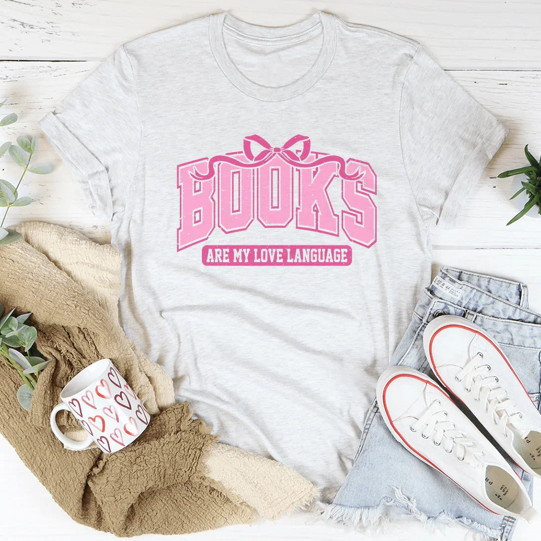 Books Are My Love Language Tee - WonderingCloth