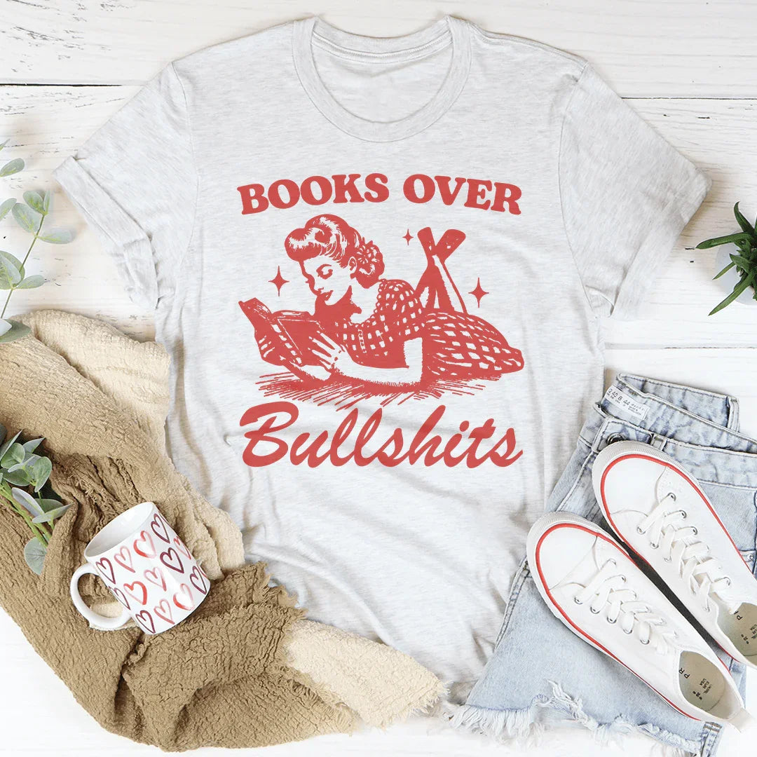 Books Over B.S Tee - WonderingCloth