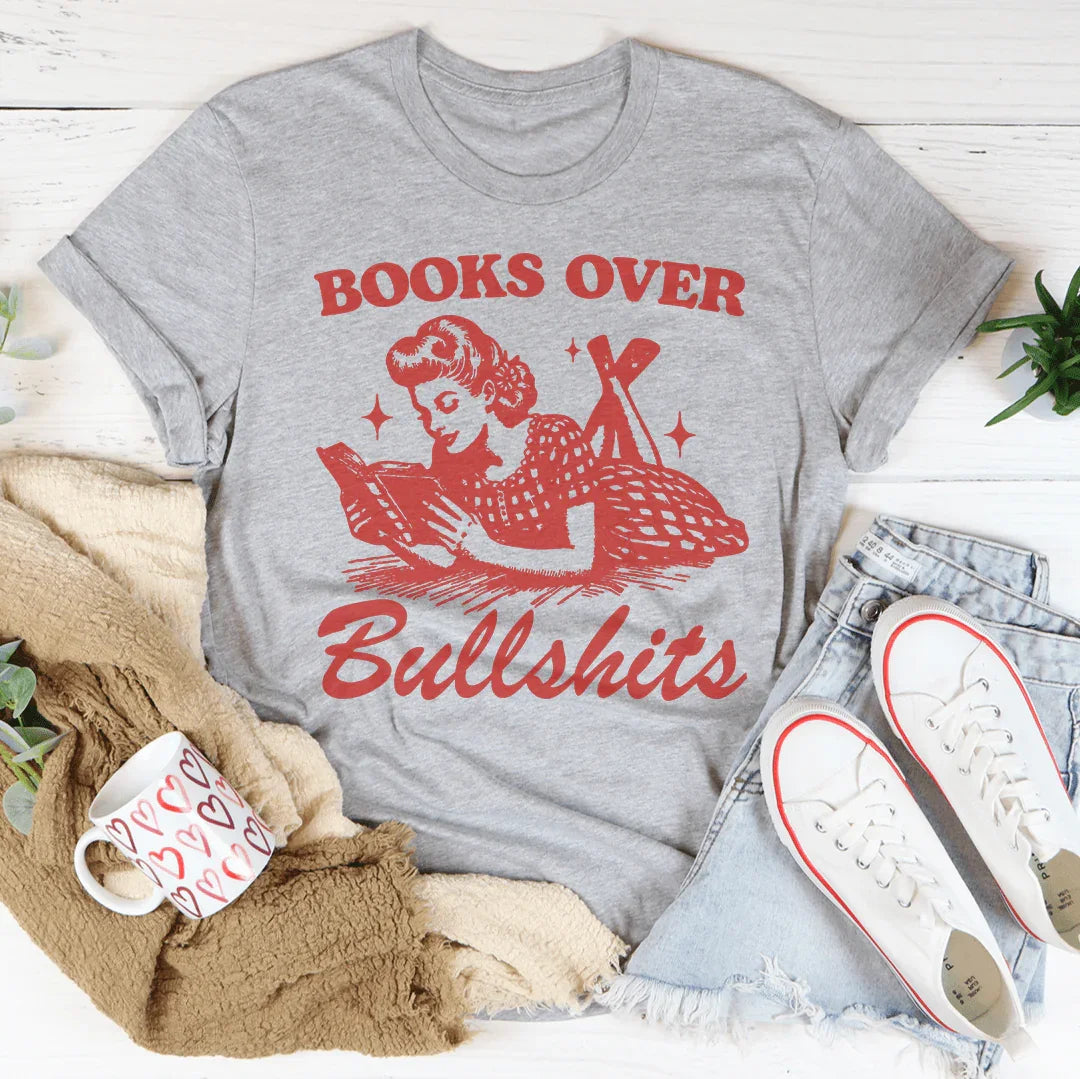 Books Over B.S Tee - WonderingCloth