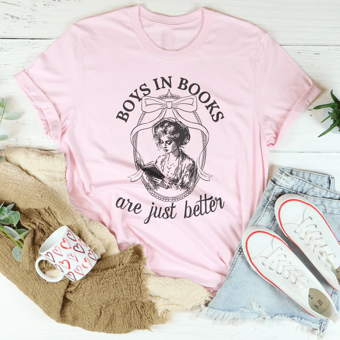 Boys In Books Are Just Better Tee - WonderingCloth