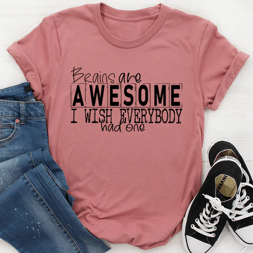 Brains Are Awesome Tee - WonderingCloth