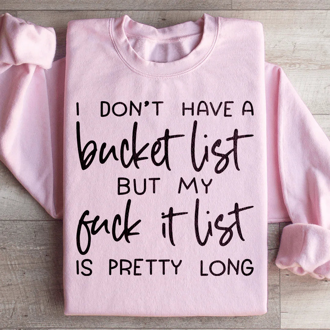 Bucket List Sweatshirt - WonderingCloth