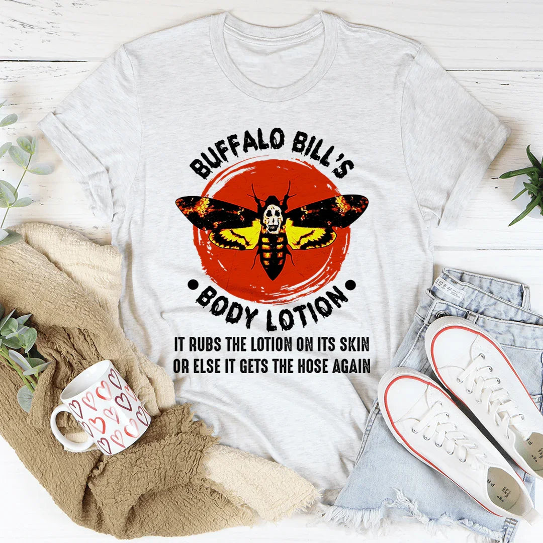 Buffalo Bill's Body Lotion Tee - WonderingCloth