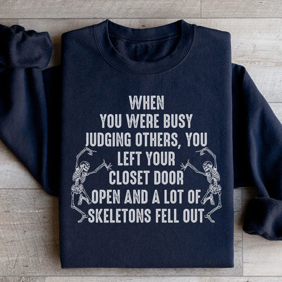 Busy Judging Others Sweatshirt - WonderingCloth