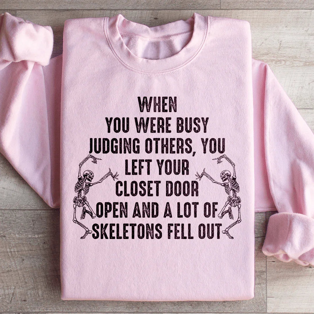 Busy Judging Others Sweatshirt - WonderingCloth