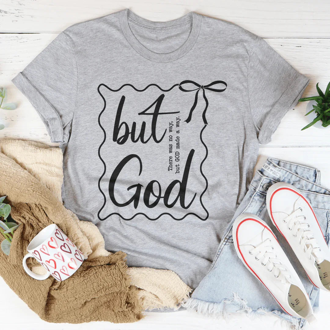 But There Was No Way Tee - WonderingCloth