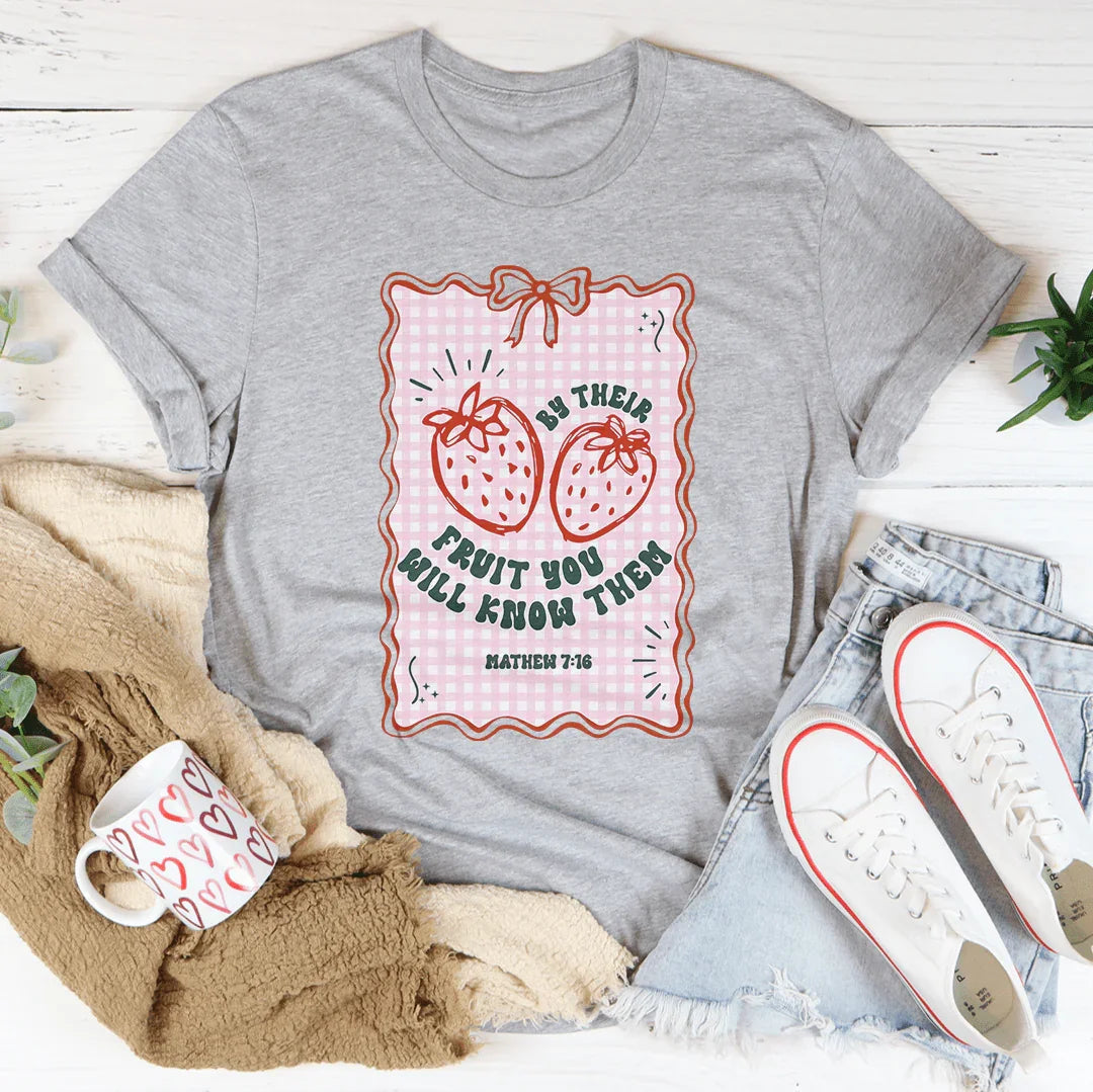 By Their Fruit You Will Know Them Tee - WonderingCloth