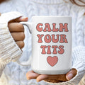Calm Down Ceramic Mug 15 oz - WonderingCloth