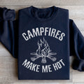 Campfires Make Me Hot Sweatshirt - WonderingCloth