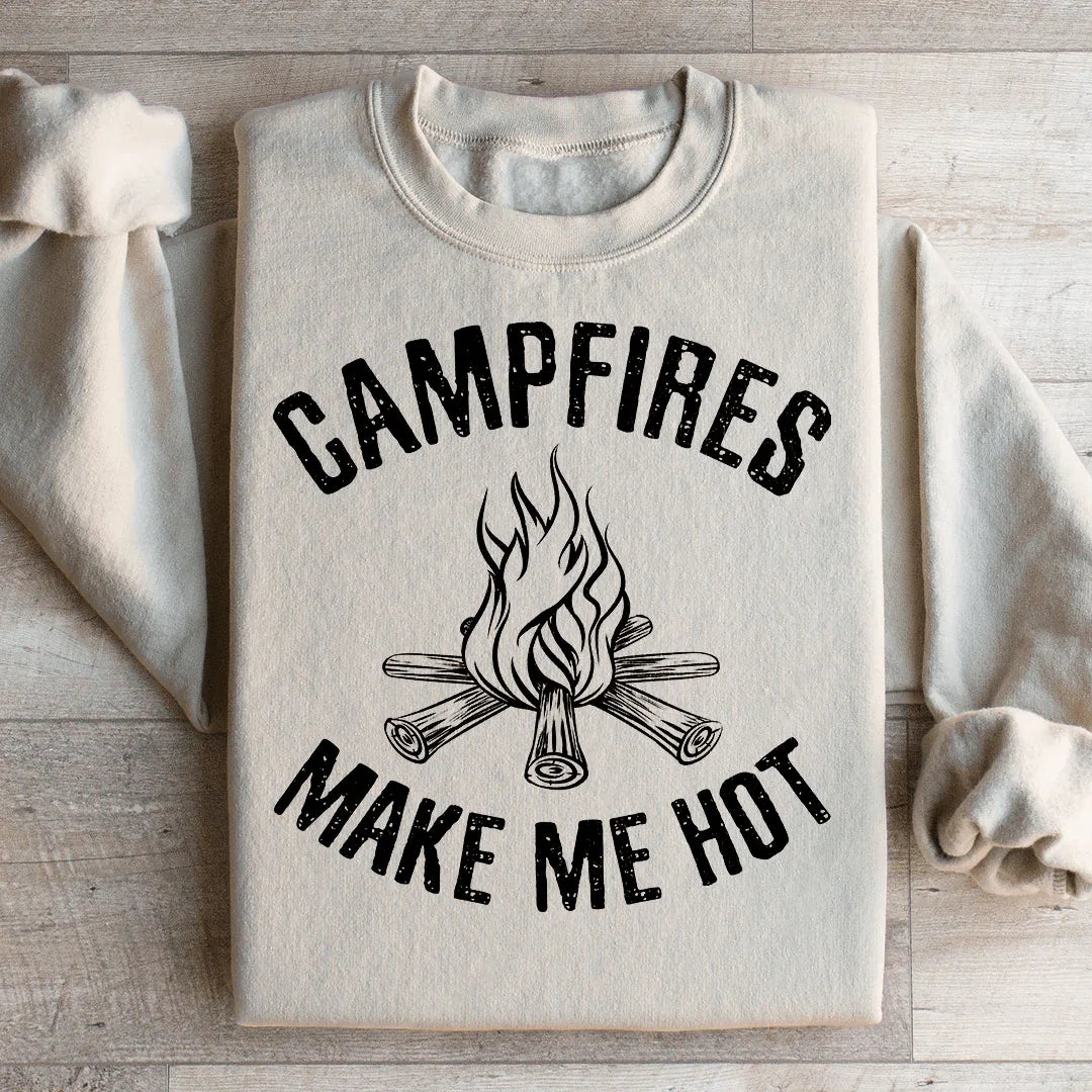 Campfires Make Me Hot Sweatshirt - WonderingCloth